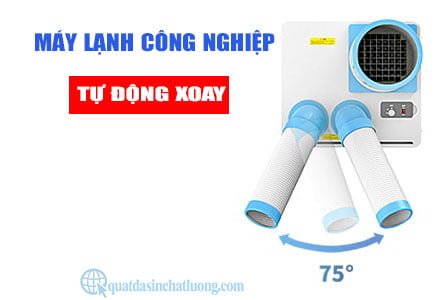 Máy lạnh công nghiệp tự động xoay