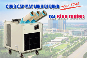 Cung cấp máy lạnh di động Nakatomi tại Bình Dương