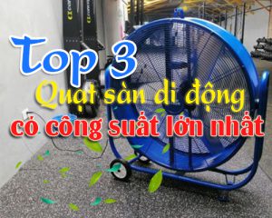 quạt sàn di động công suất lớn