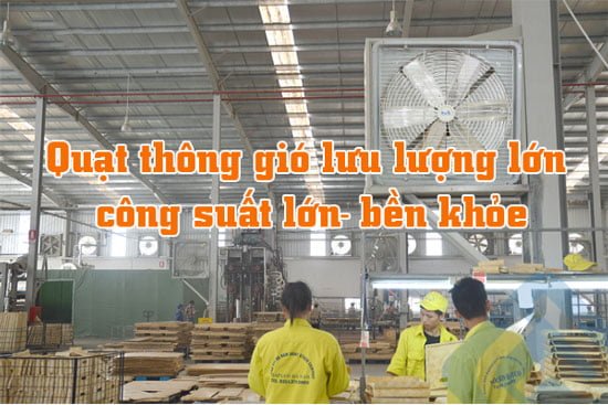 Quạt thông gió lưu lượng lớn