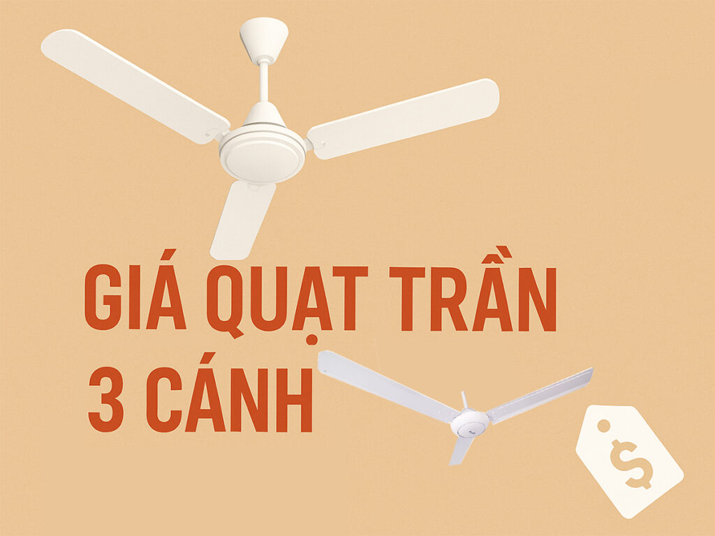 Giá quạt trần 3 cánh